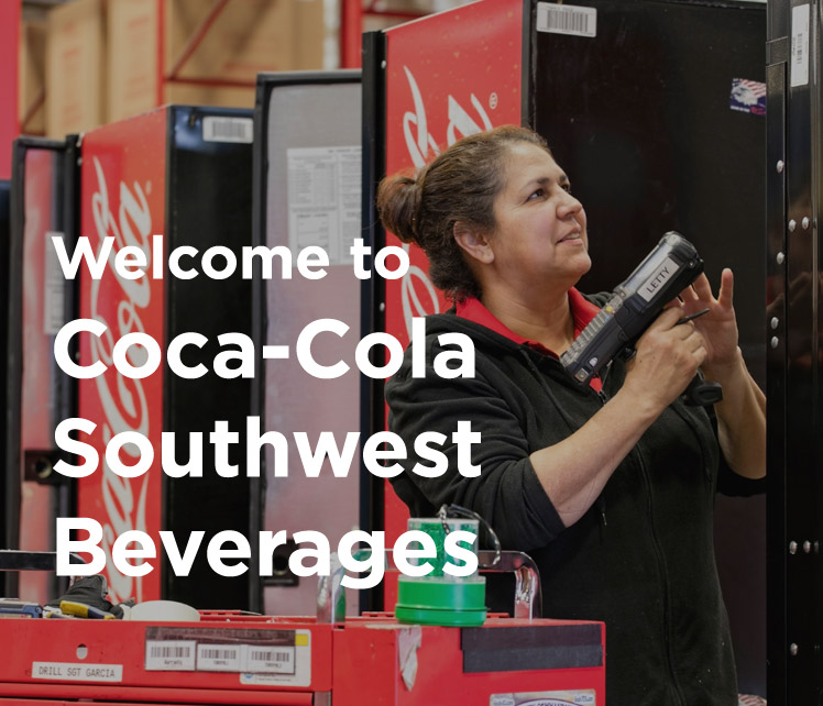 Welcome Coca-Cola Southwest Beverages About Us